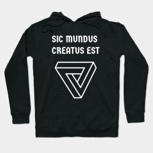 Sic mundus creatus est Hoodie